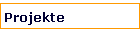 Projekte